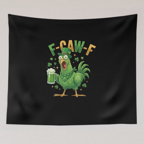 Item preview, Funny St. Patrick's Day F-CAW-F Irish Beer Chicken FCAWF designed and sold by Juansustait.