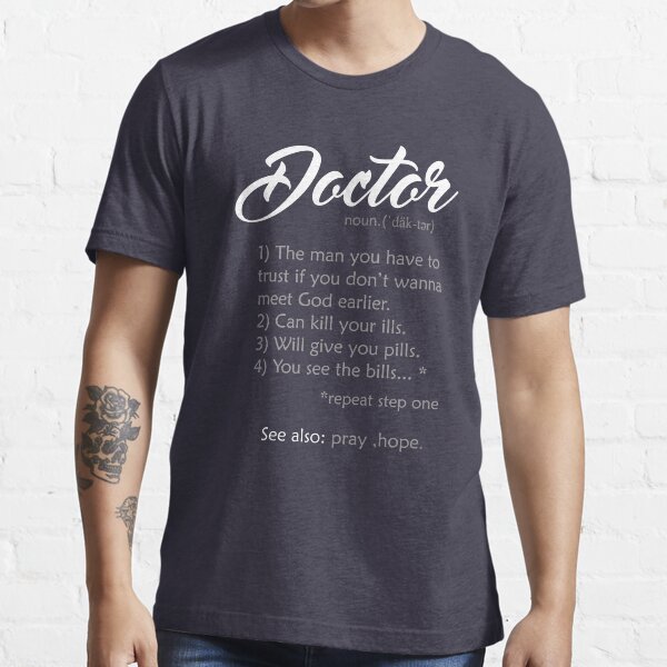 "Doctor Definition" Tshirt for Sale by EddieBalevo Redbubble