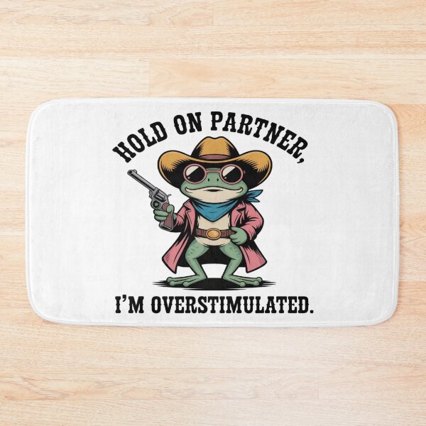 Item preview, Hold on partner i'm overstimulated funny frog designed and sold by CeliaZnx.
