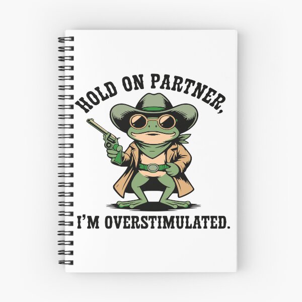 Item preview, Hold On Partner Overstimulated Funny Frog designed and sold by CeliaZnx.