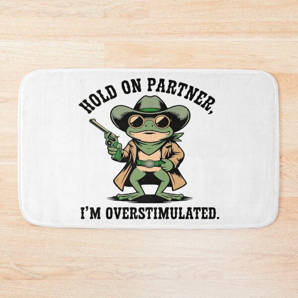 Item preview, Hold On Partner Overstimulated Funny Frog designed and sold by CeliaZnx.