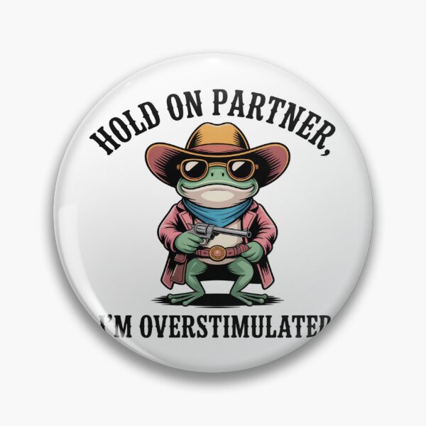 Item preview, Funny Western Frog Overstimulated Quote Art designed and sold by CeliaZnx.