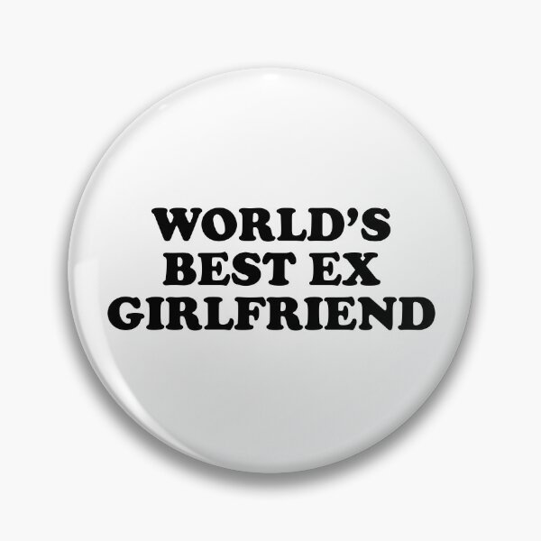 Item preview, World's Best Ex Girlfriend designed and sold by fusedtees.