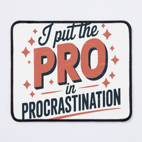 Item preview, I put the pro in procrastination Sarcastic Lazy School designed and sold by TheRetroStyle.