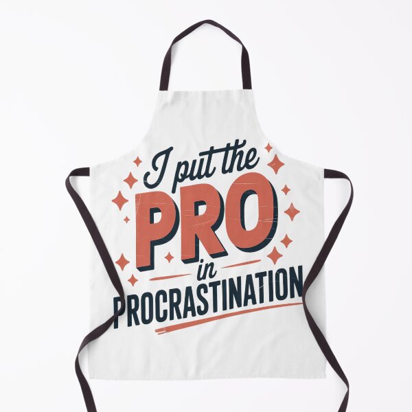 Item preview, I put the pro in procrastination Sarcastic Lazy School designed and sold by TheRetroStyle.