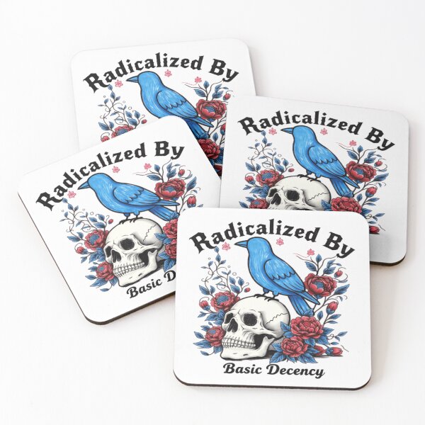 Item preview, Radicalized By Basic Decency Resist Democracy Equality designed and sold by SkeletonsDanger.