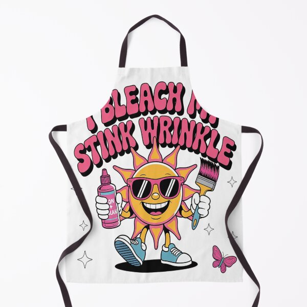 Item preview, Sarcastic I Bleach My Stink Wrinkle Gag Adult Humor designed and sold by NicolaMail.