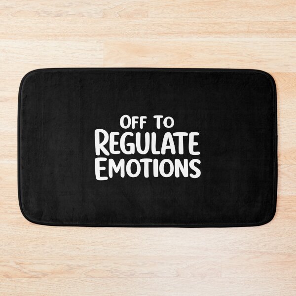 Item preview, Off To Regulate Emotions,Therapist, Counselor designed and sold by CloudyPress.