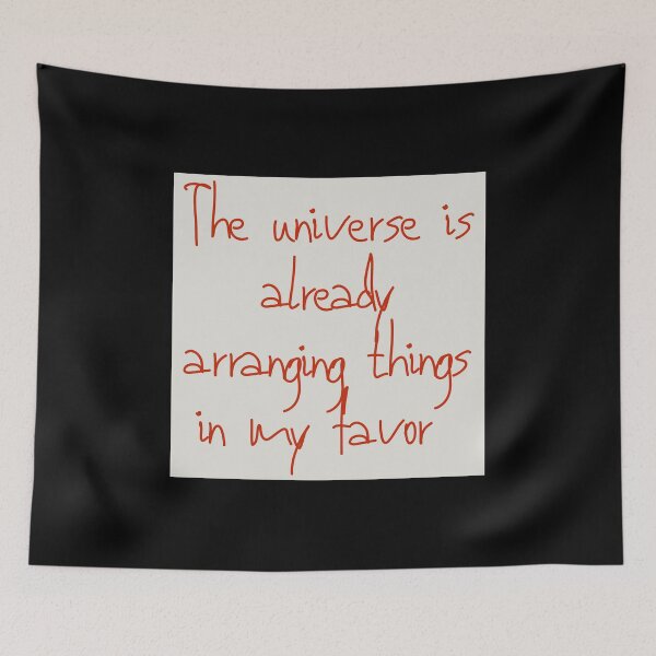 Item preview, The universe is arranging things in your favor  designed and sold by Creations by lyne.