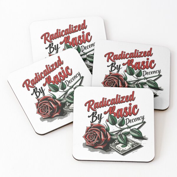 Item preview, Radicalized By Basic Decency Human Rights Activist Voice designed and sold by SkeletonsDanger.
