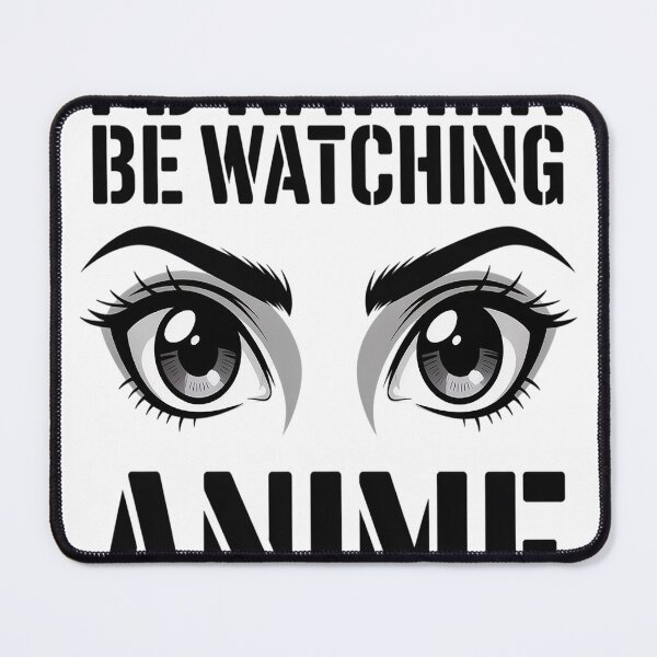 Item preview, I'd Rather Be Watching Anime, Girl Eyes Illustration designed and sold by TheRetroStyle.