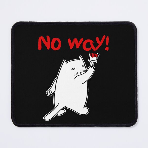 Item preview, No way! designed and sold by eri-morie.