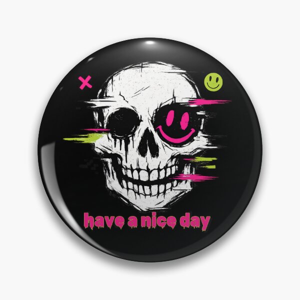 Item preview, Have a Nice Day Skull – Dark Humor Streetwear Design designed and sold by arma-design.