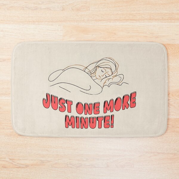 Item preview, Just One More Minute – Funny Sleep Lover Design designed and sold by TestudoDesign.