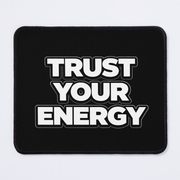 Item preview, Trust Your Energy Inspirational Quote Design designed and sold by Papier Atelier Art.