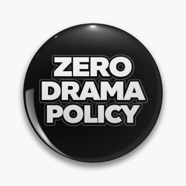 Item preview, Zero Drama Policy Bold Statement Quote designed and sold by Papier Atelier Art.