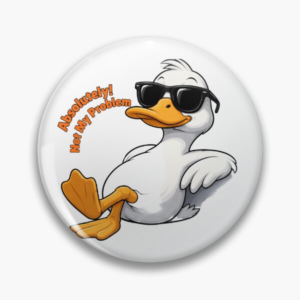 Item preview, Unbothered Duck with Sunglasses – “Absolutely Not My Problem” Funny Chill Meme Design designed and sold by MaryvonLogg.