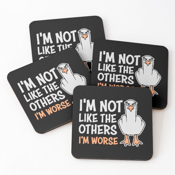 Item preview, Seagull Middlefinger I'm Not Like The Others I'm Worse designed and sold by shirt-o-mat.