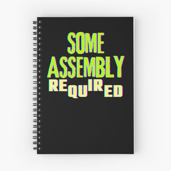 Item preview, Some Assembly Required designed and sold by ActOutTees.