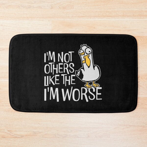 Item preview, Seagull Mad Crazy I'm Not Like The Others I'm Worse designed and sold by shirt-o-mat.