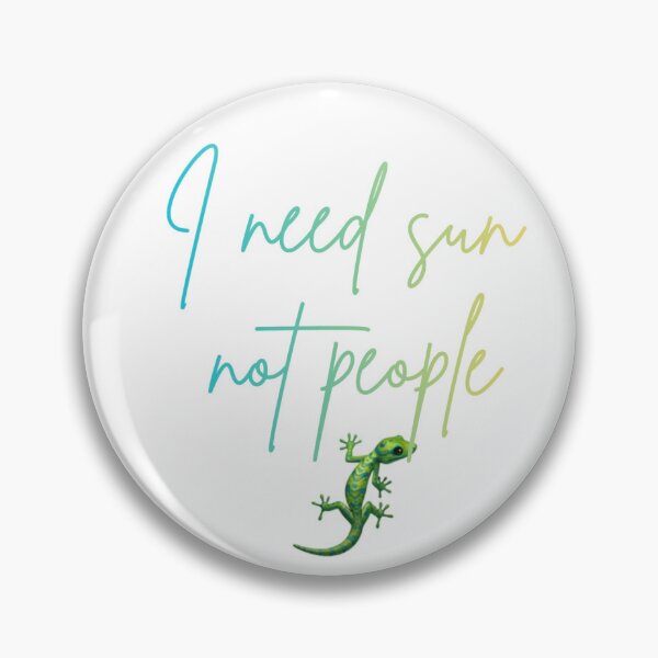 Item preview, I need sun, not people designed and sold by IguanaVibes.