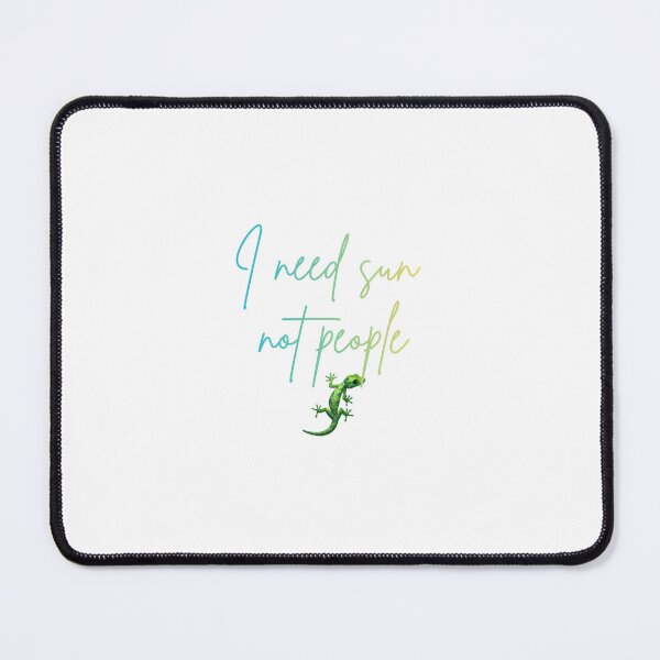 Item preview, I need sun, not people designed and sold by IguanaVibes.