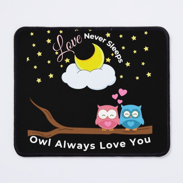 Item preview, Owl Always Love You | Cute Night Owls Pun designed and sold by Madhav Creations Studio.