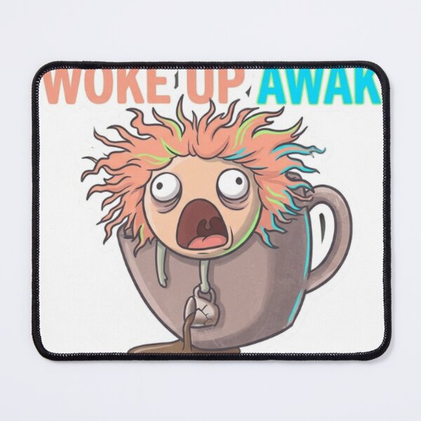 Item preview, I Woke Up Awake Meme Sticker designed and sold by Imaginarium of Chaos falcon88 .