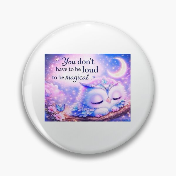 Item preview, You Don’t Have to Be Loud to Be Magical – Cute Sleeping Owl Inspirational Art designed and sold by SoulInspiredStudios.