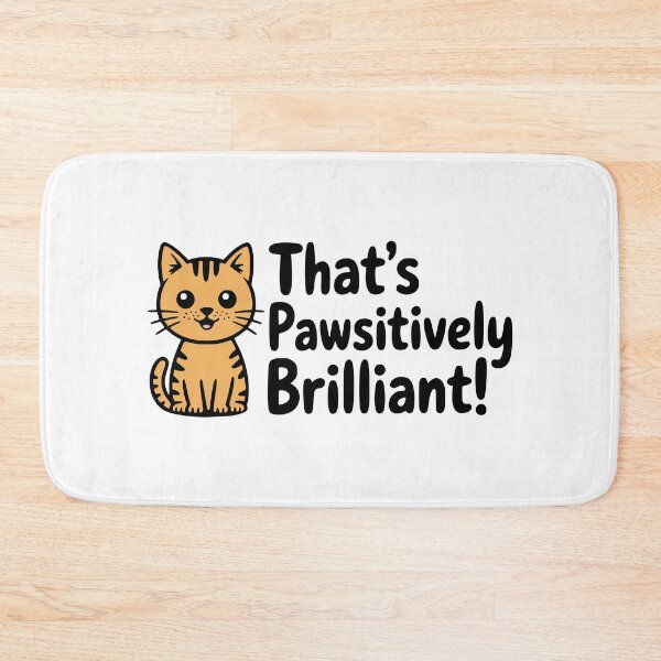 Item preview, That's Pawsitively Brilliant – Cute Kawaii Cat Pun designed and sold by PMCreative.