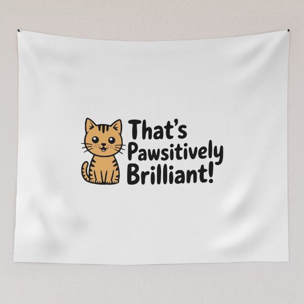 Item preview, That's Pawsitively Brilliant – Cute Kawaii Cat Pun designed and sold by PMCreative.