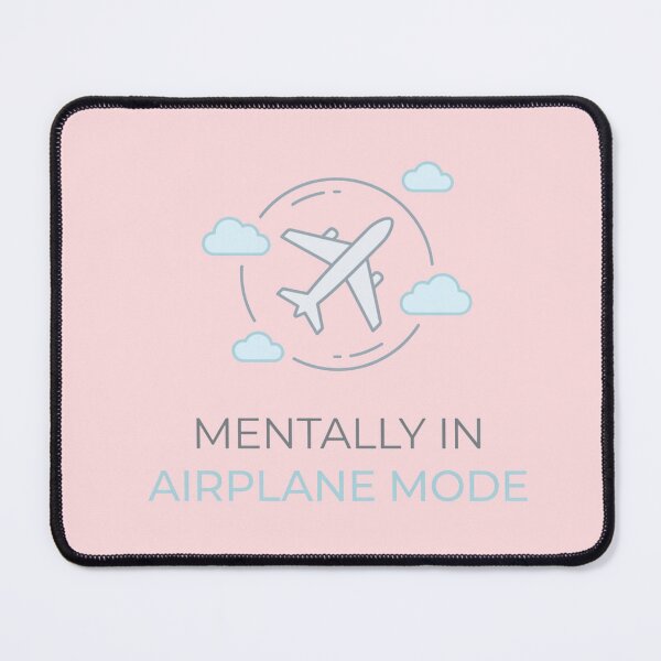 Item preview, Mentally in Airplane Mode Introvert Humor designed and sold by Quiet Mode Studio.
