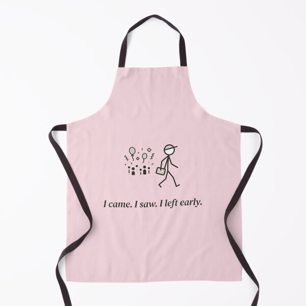 Item preview, I Came I Saw Left Early Funny Quote designed and sold by Quiet Mode Studio.
