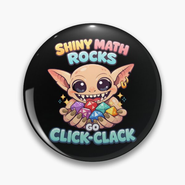 Item preview, Shiny Math Rocks Go Click Clack Cute RPG Goblin Gamer designed and sold by Fenay Designs.