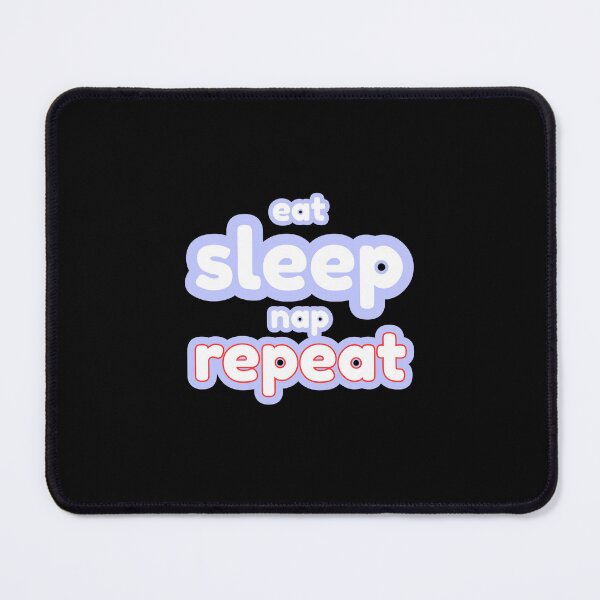 Item preview, Eat Sleep Nap Repeat Cute Quote designed and sold by Snedsdigital.
