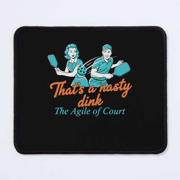 Item preview, Pickleball Player Thats A Nasty Dink Agile Court designed and sold by LuminOrb.