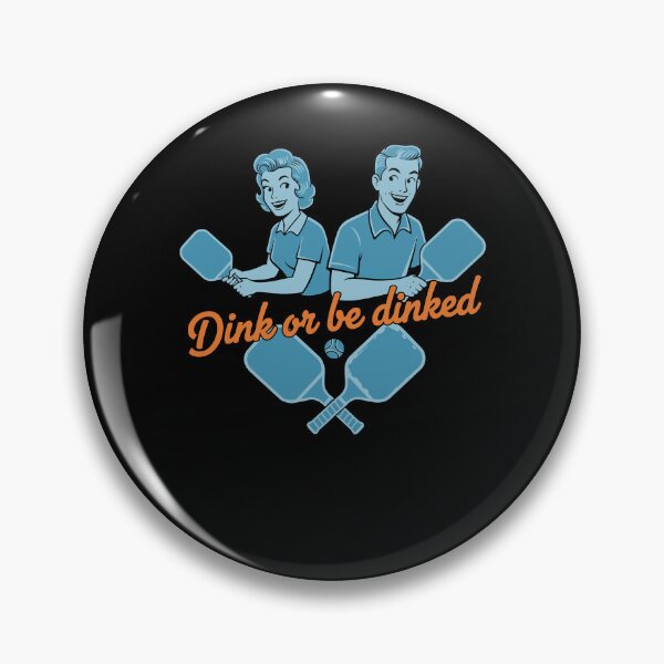 Artikelvorschau, Pickleball Lustiger Spieler Dink Or Be Dinked Liebe entworfen und verkauft von LuminOrb.