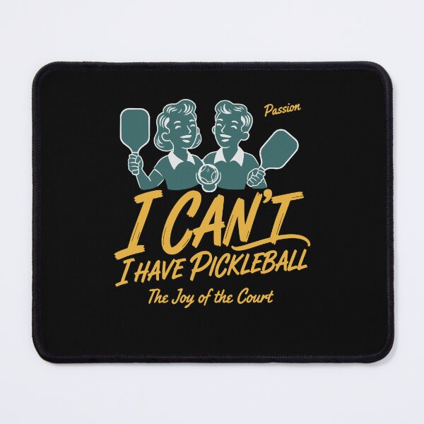 Item preview, Pickleball Funny Player I Cant I Have Pickleball designed and sold by LuminOrb.