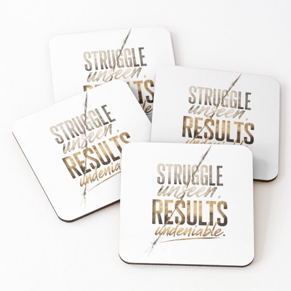 Item preview, STRUGGLE UNSEEN, RESULTS UNDENIABLE. designed and sold by AGIRIPEPE2.
