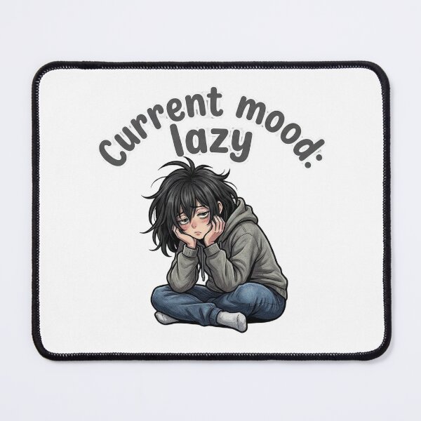 Item preview, Current Mood Lazy Anime Girl Funny Aesthetic Design designed and sold by MoodFabrication.