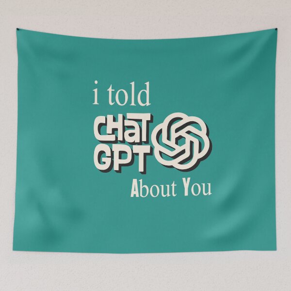 Item preview, I told Chat gpt about you designed and sold by Erlin Rudho.