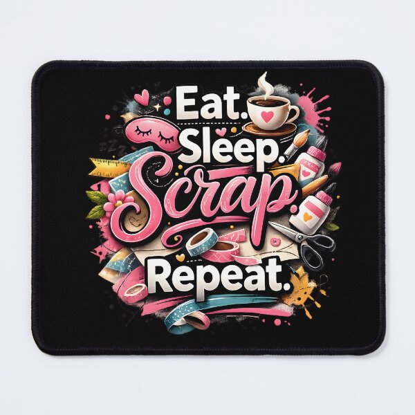 Item preview, Eat Sleep Scrap Repeat – Creative Scrapbooking Vibes designed and sold by blankTeeShirt.