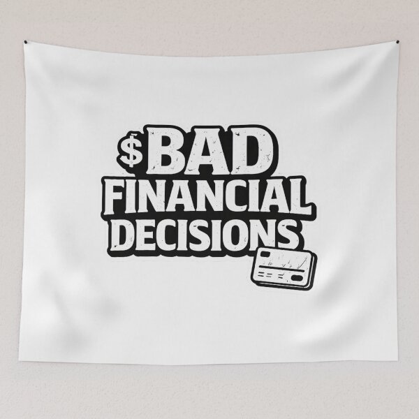Item preview, Bad Financial Decisions Shirt Funny Money Humor Tee Broke Humor T-Shirt Sarcastic Finance Joke Budget Life Gift designed and sold by UrbanCanvvas.