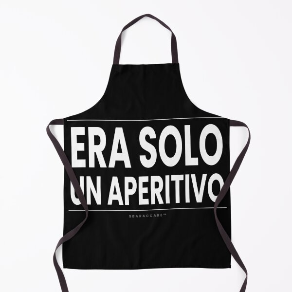 Item preview, Era solo un aperitivo - SBARACCARE™ designed and sold by Sbaracchiamo.