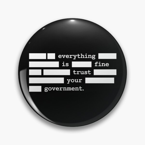 Item preview, Everything Is Fine Trust Your Government - Anti Government designed and sold by PixVib.