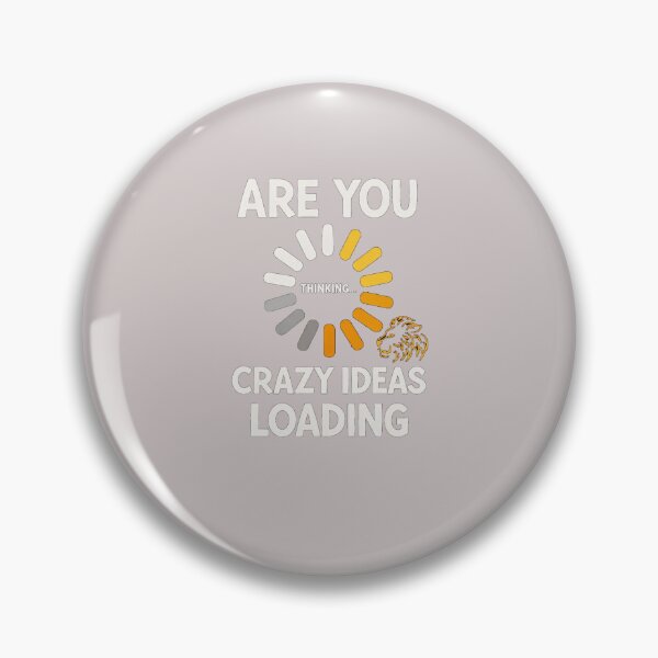 Item preview, Crazy Ideas Loading T-Shirts – Funny Thinking Mode Graphic Tee designed and sold by KDesignCrafts.