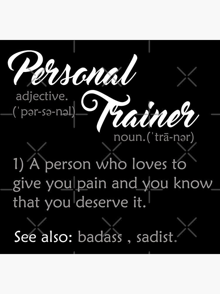 "Personal Trainer Definition" Poster for Sale by EddieBalevo Redbubble