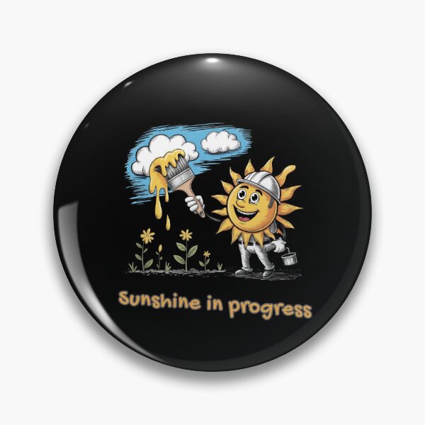 Item preview, Sunshine In Progress designed and sold by mirciashop.