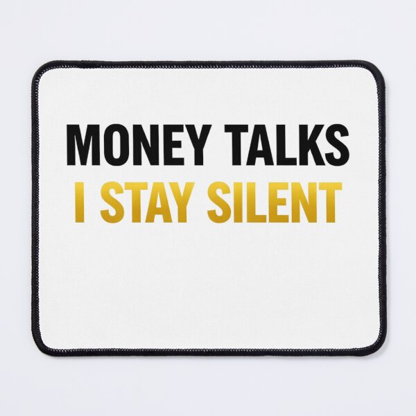 Item preview, Money Talks I Stay Silent Hustle Mindset Quote Shirt designed and sold by swetec.