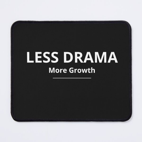 Item preview, Less Drama More Growth – Minimalist Inspirational Quote designed and sold by FreshLineArts.